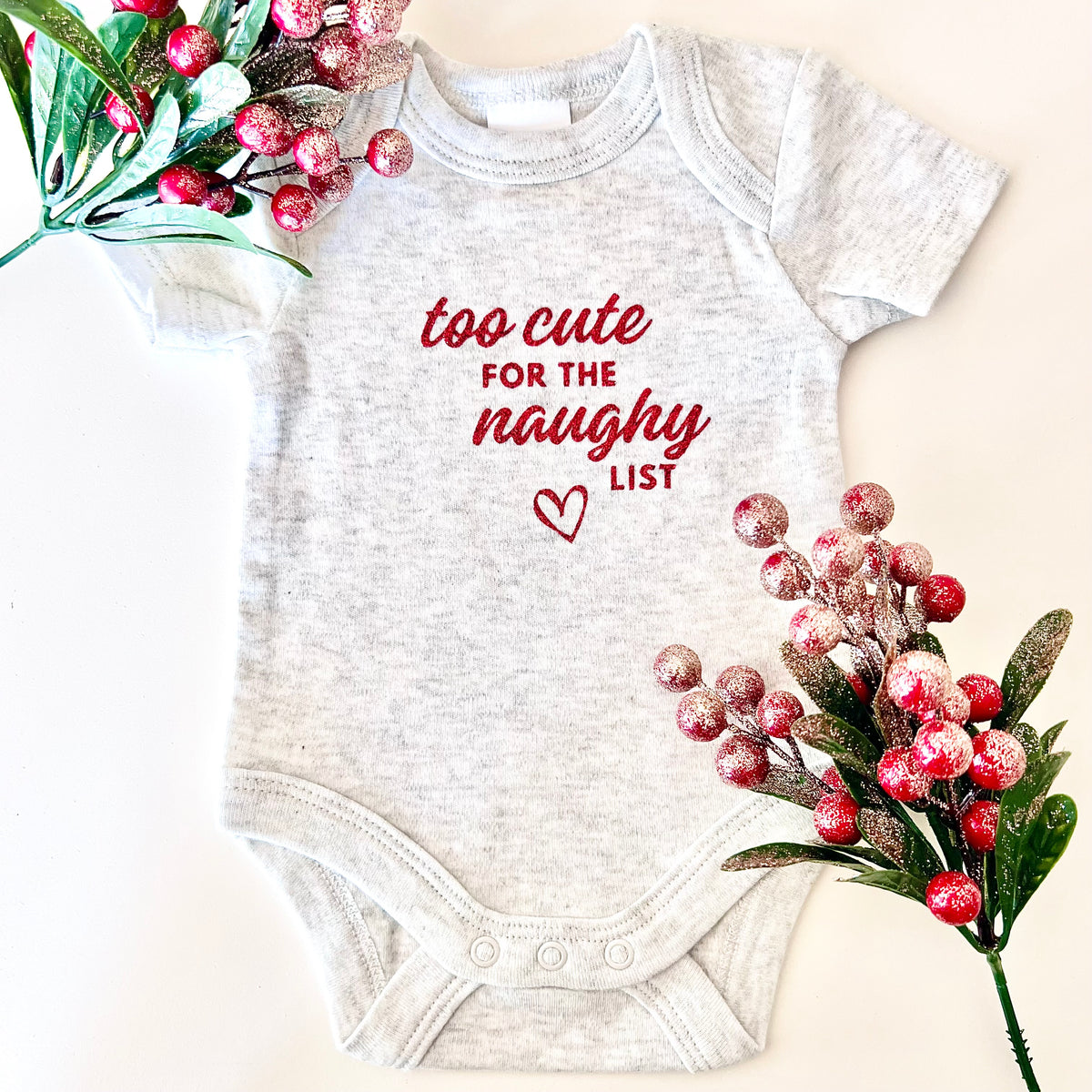 Christmas Baby Onesie - Baby First Christmas - Too Cute for the Naughty List