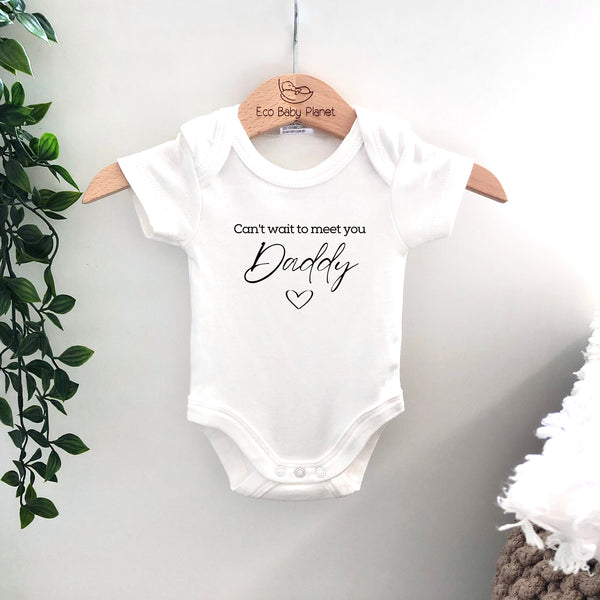 Baby Onesie - Baby Announcement - Can't wait to meet you Daddy